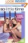 So Little Time #5: Tell Me About It