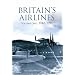 Britain's Airlines: 1946-51: Pt. 1