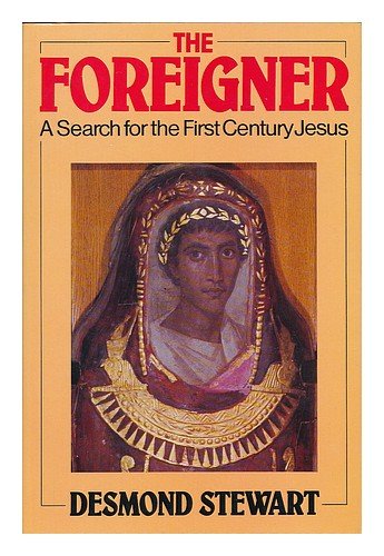 Foreigner: Search for the First Century Jesus