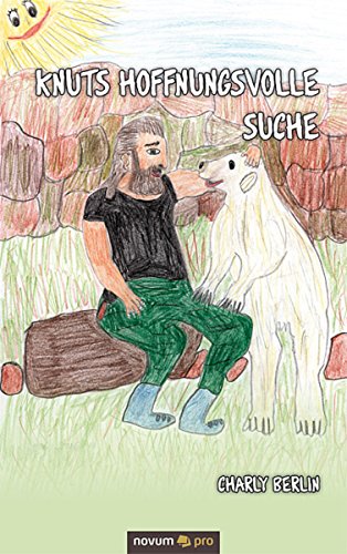 Knuts hoffnungsvolle Suche (German Edition)