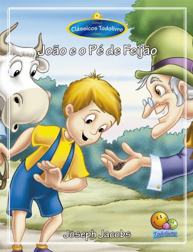 Clássicos Todolivro: João e o pé de feijão (Portuguese Edition)