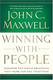 Winning With People: Discover the People Principles that Work for You Every Time