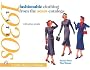 Fashionable Clothing from the Sears Catalogs: Late 1930's (Schiffer Book for Collectors)