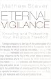 Eternal Vigilance: Knowing And Protecting Your Religious Freedom