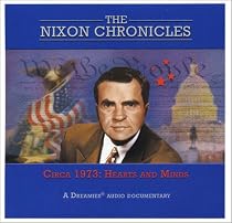 The Nixon Chronicles (Circa 1973)