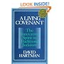 A Living Covenant: The Innovative Spirit in Traditional Judaism
