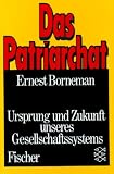 Produkt-Bild: Das Patriarchat. Ursprung und Zukunft unseres Gesellschaftssystems.