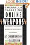 Guerrilla Marketing Online Weapons: 100 Low-Cost, High-Impact Weapons for Online Profits and Prosperity