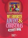 My Favorite Advent & Christmas Activity Book
