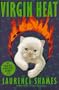 Virgin Heat: A Novel