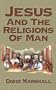 Jesus and the Religions of Man