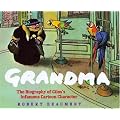 Grandma: The Biography of Giles's Infamous Cartoon Character