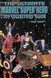 Search : ULTIMATE MARVEL SUPER HERO TOY COLLECTORS GUIDE # 3 (ULTIMATE MARVEL SUPER HERO TOY COLLECTORS GUIDE, THE (1995 MARVEL))
