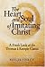 Search : The Heart And Soul of Imitating Christ: A Fresh Look at the Thomas a Kempis Classic