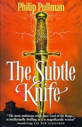 The Subtle Knife (His Dark Materials) by Philip Pullman