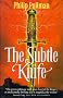 The Subtle Knife (His Dark Materials)