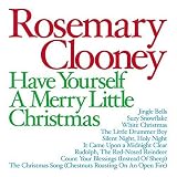 Revue Rosemary Clooney  / Have Yourself a Merry Little Christmas