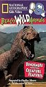 National Geographic's Really Wild Animals: Dinosaurs and Other Creature Features [VHS]