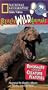 National Geographic's Really Wild Animals: Dinosaurs and Other Creature Features [VHS]