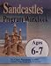 Sandcastles Program Workbook Ages 6-7