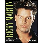 Ricky Martin.  Un ?lbum en Palabras y Fotograf?as book cover