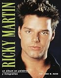 Ricky Martin: a Scrapbook in Words and Pictures