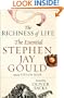 The Richness of Life: The Essential Stephen Jay Gould