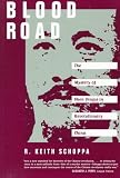 Blood Road: The Mystery of Shen Dingyi in Revolutionary China