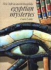 Egyptian mysteries : new light on ancient knowledge