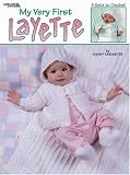 My Very First Layette  (Leisure Arts #3162)