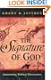The Signature of God: Astonishing Biblical Discoveries