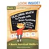 Teaching Math to People with Down Syndrome and Other Hands-On Learners: Basic Survival Skills: Bk.1 (Topics in Down Syndrome)