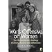 War's Offensive on Women: The Humanitarian Challenge in Bosnia, Kosovo, and Afghanistan