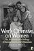 Books : War's Offensive on Women: The Humanitarian Challenge in Bosnia, Kosovo, and Afghanistan