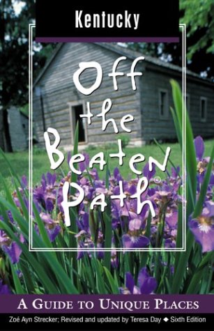 City Travel Guides Discounted  Books : Kentucky Off the Beaten Path, 6th: A Guide to Unique Places