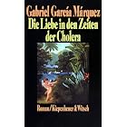 Die Liebe in den Zeiten der Cholera. by  Gabriel Garcia Marquez