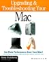 Upgrading & Troubleshooting Your Mac: ibook, iMac, G3/G4, PowerBook with CDROM (Apple Series)