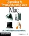 Upgrading and Troubleshooting Your Mac: IMac, G3, Powerbook (Apple)