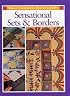 Sensational Sets and Borders (Rodale's Successful Quilting Library)