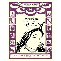 Purim, The Feast of Esther: A Messianic Children's Curriculum, 4 levels