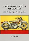 More details of book titled: Harley-Davidson Memories: The Golden Age of Motorcycling