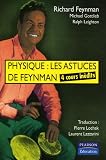 Physique : les astuces de Feynman : 4 cours inédits