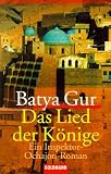 Das Lied der K&ouml;nige: Ein Inspektor-Ochajon-Roman - Batya Gur