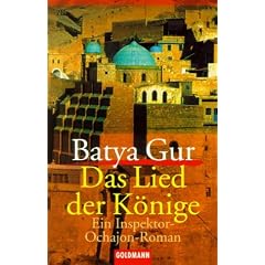 Das Lied der K�nige: Ein Inspektor-Ochajon-Roman