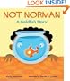 Not Norman: A Goldfish Story