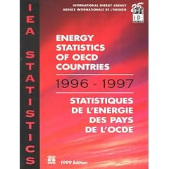 Energy Statistics of Oecd Countries: 1996/1997 1999 Edition