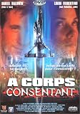 DVD A corps consentant, film DVD A corps consentant