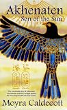 Akhenaten: Son of the Sun (Egyptian Cycle)