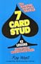 7-Card Stud: 42 Lessons How to Win at Medium & Lower Limits