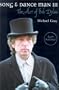 Song and Dance Man: The Art of Bob Dylan